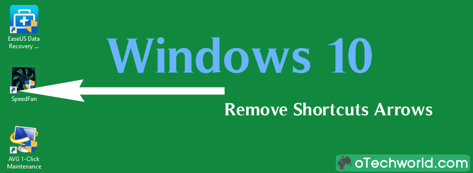 How To Remove Shortcut Arrows In Windows 10 Without Software 9461