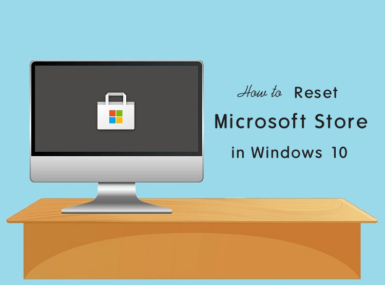 How To Reset Microsoft Store in Windows 10 - oTechWorld