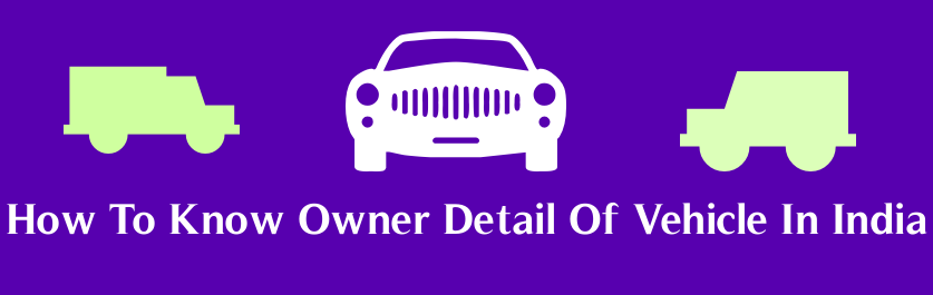 how can i get owner address from vehicle number in india