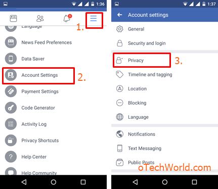 Open account settings and tap on the privacy option