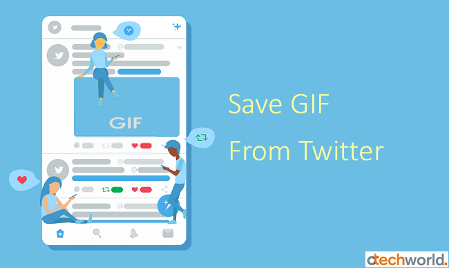 How to Download or Save GIFs from Online/Twitter/iOS/Android