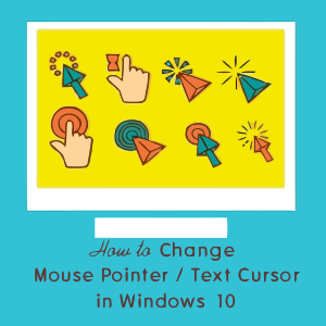 How To Change Mouse Pointer / Text Cursor In Windows 10 - oTechWorld