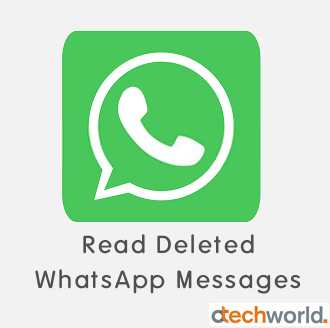 How to See & Read Deleted Messages in WhatsApp - oTechWorld