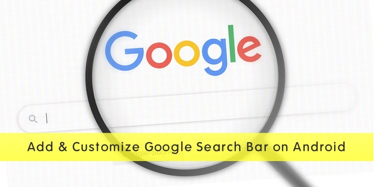 Add Google Search Bar Widget Android