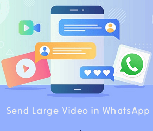 how can i send large video on whatsapp iphone