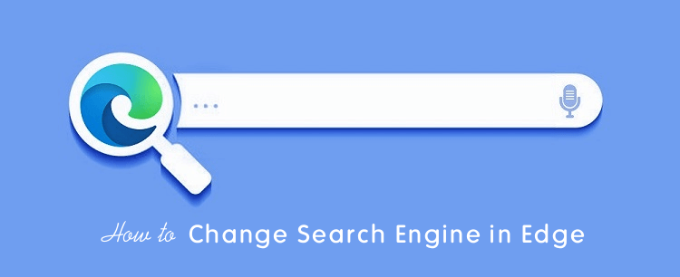 microsoft edge change search engine to google