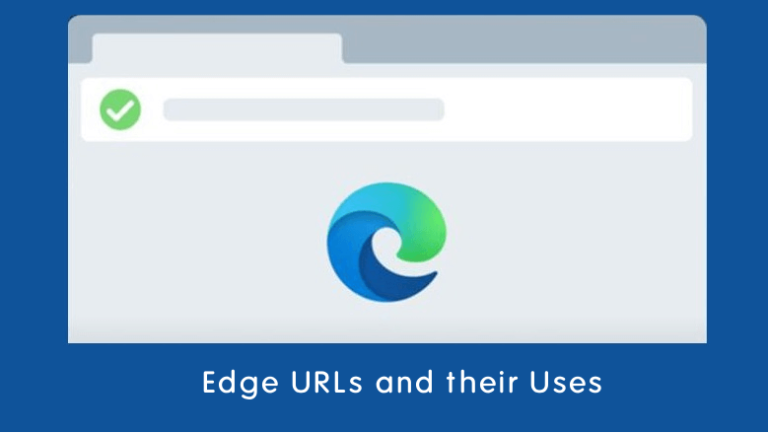 Edge URLs – List of All Edge Internal URLs and Uses - oTechWorld