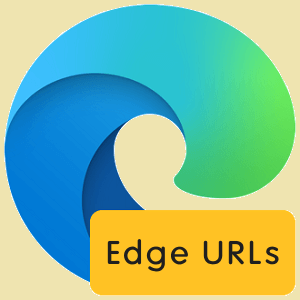 Edge URLs – List of All Edge Internal URLs and Uses - oTechWorld