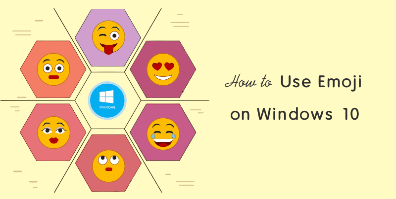 How To Use Emoji In Windows 10