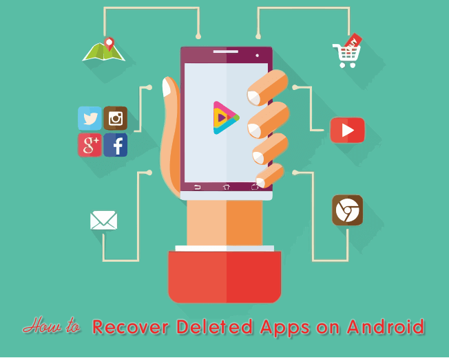 Recover Deleted Apps on Android