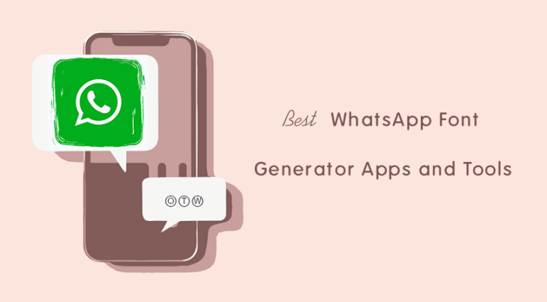 best-whatsapp-fonts-apps-and-tools-that-you-should-know-otechworld