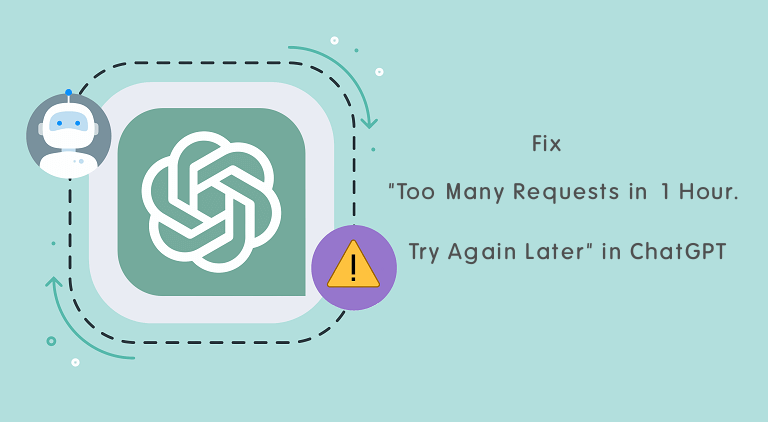 Fix "Too Many Requests In 1 Hour Try Again Later" In ChatGPT - OTechWorld