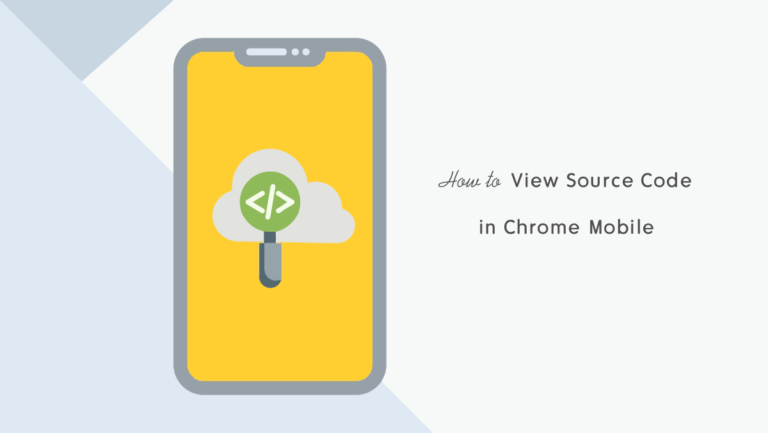 How to View Source Code in Chrome Mobile - oTechWorld