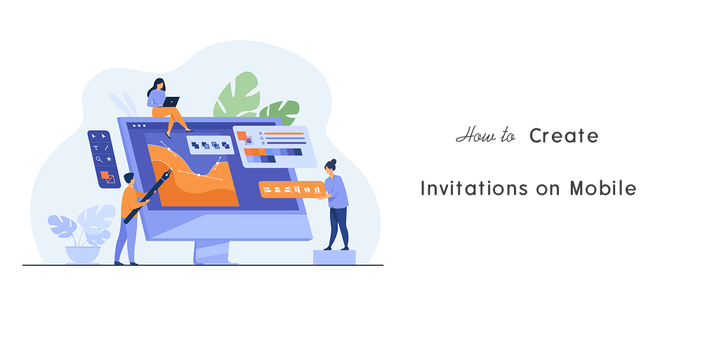 How to Create Invitations on Mobile