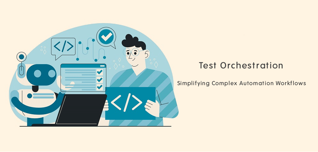 Test Orchestration