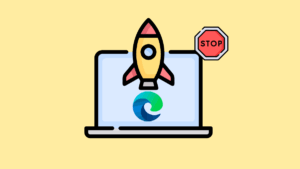 How to Stop Microsoft Edge from Opening on Startup