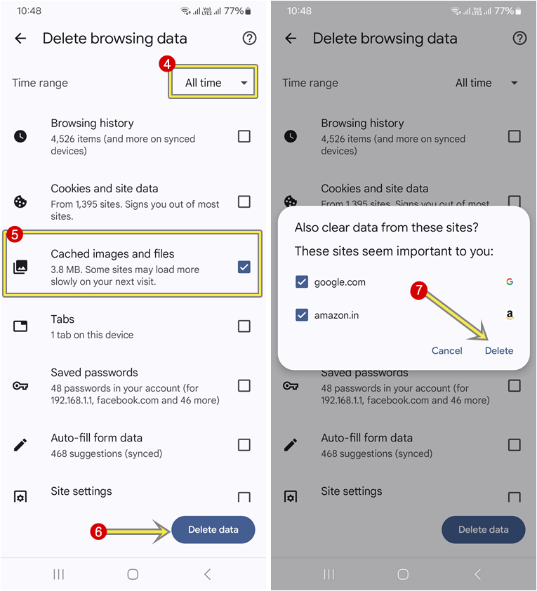 Select Clear cacahed images and files option and Delete from Chrome Android