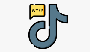 Proper Ways of Using the TikTok WYF Slang