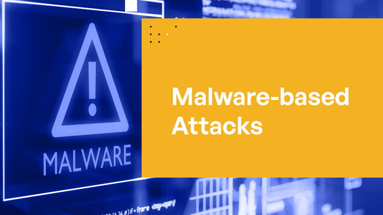 Malware Attacks