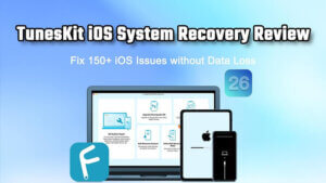 TunesKit iOS System Recovery Review