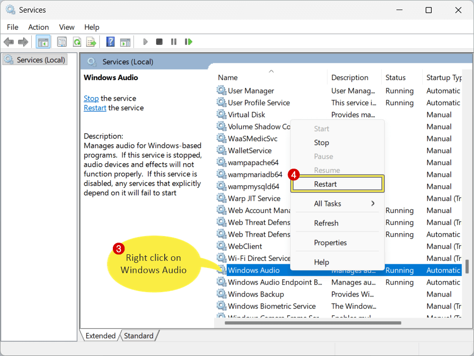 Right click on Windows Audio and select Restart