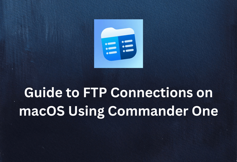 How to use Commander One For FTP Connections on macOS