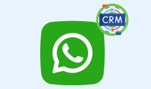 10 Ways WhatsApp CRM Helps Sales Teams Close Deals Faster