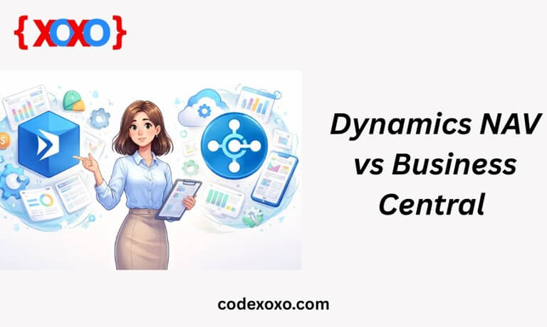 Dynamics NAV vs Business CentralA Complete Comparison