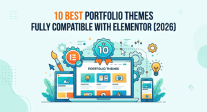 10 Best Portfolio Themes Fully Compatible with Elementor (2026)