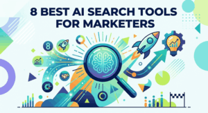 8 Best AI Search Tools for Marketers