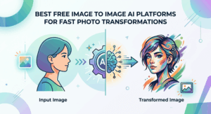 Best Free Image to Image AI Platforms for Fast Photo Transformations