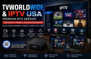 IPTV Service Guide 2026 Finding the Best IPTV Providers in the USA and Canada