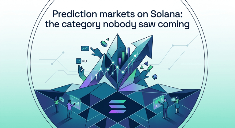 Prediction markets on Solana the category nobody saw coming