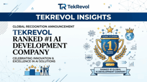 TekRevol Insights Global Recognition Announcement TekRevol Ranked #1 AI Development Company