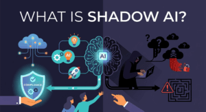 What Is Shadow AI