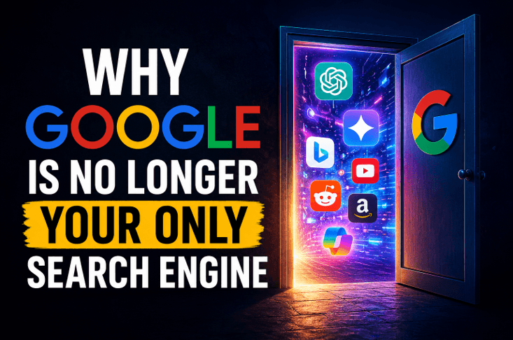 Why Google Is No Longer Your Only Search Engine
