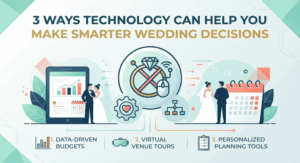 3 Ways Technology Can Help You Make Smarter Wedding Decisions