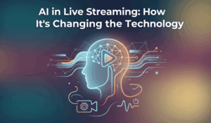 AI in Live Streaming How It's Changing the Technology
