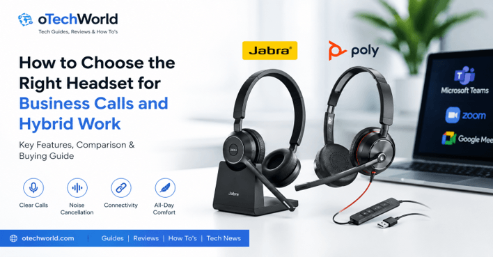 How to Choose the Right Headset for Business Calls and Hybrid Work