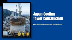 Japan Cooling Tower Construction