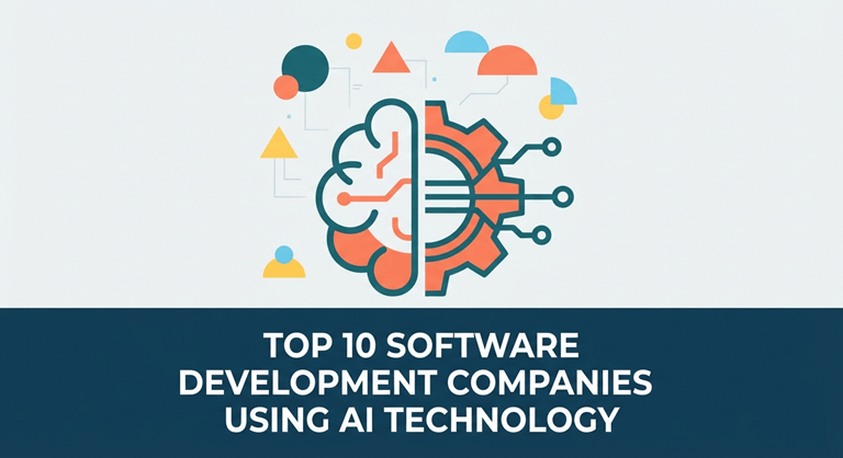 Top 10 Software Development Companies Using AI Technology