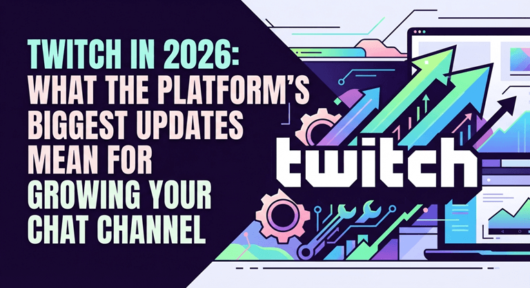 Twitch in 2026 what the platform's biggest updates mean for growing your channel