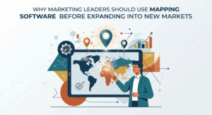 Why Marketing Leaders Should Use Mapping Software Before Expanding Into New Markets