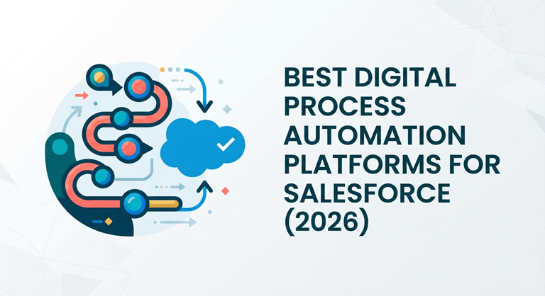 Best Digital Process Automation Platforms for Salesforce (2026)