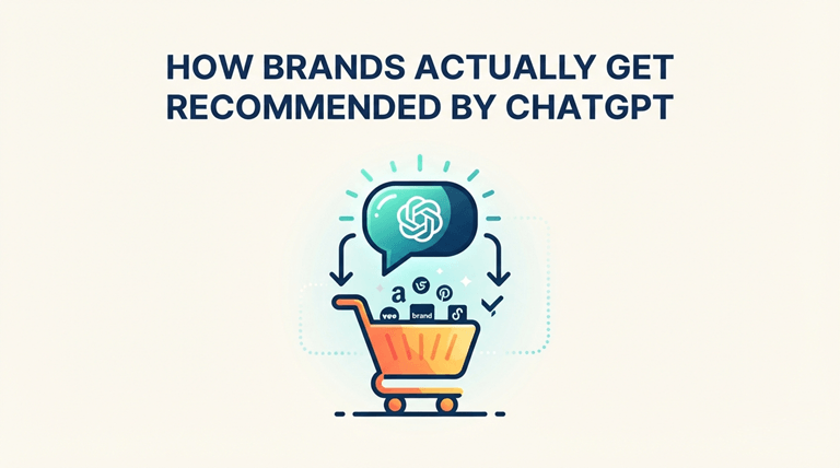 How Brands Actually Get Recommended by ChatGPT