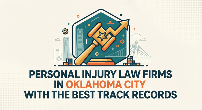 Personal Injury Law Firms in Oklahoma City With the Best Track Records