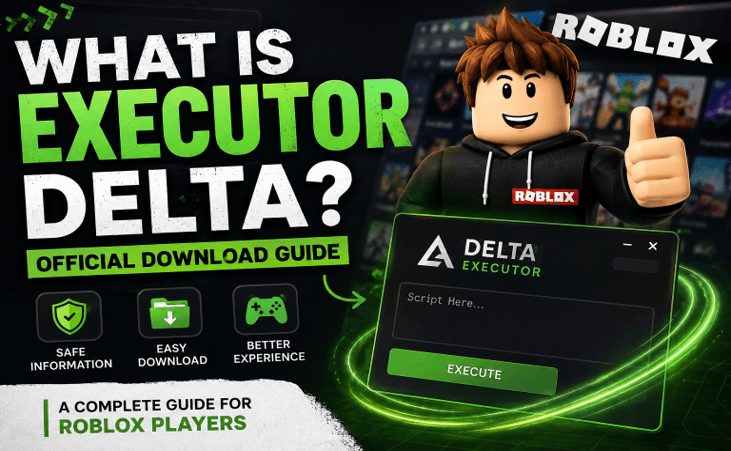 What Is Executor Delta Official Delta Executor Download Guide