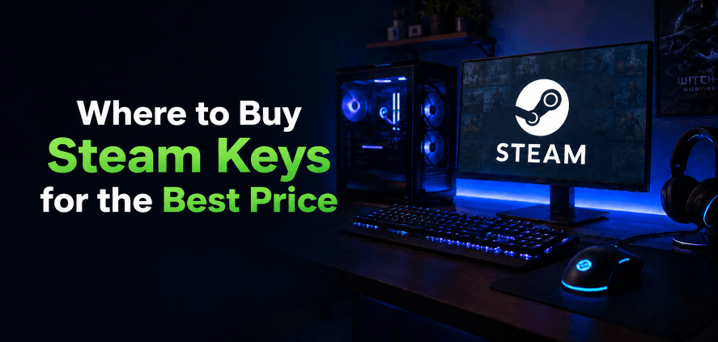 Where to Buy Steam Keys for the Best Price A Guide for PC Gamers