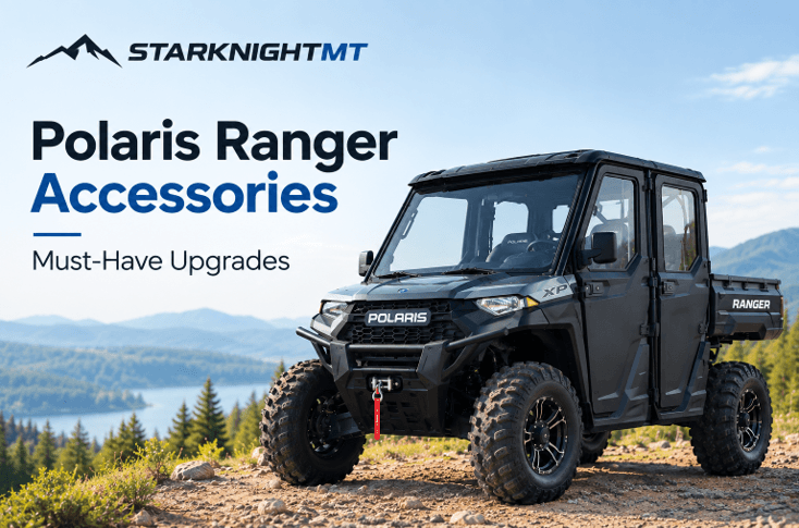 Best Polaris Ranger Accessories & Must-Have Upgrades — StarknightMT Buyer's Guide