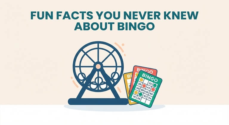 Fun Facts You Never Knew About Bingo